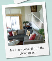 1st Floor Lanai off of the Living Room